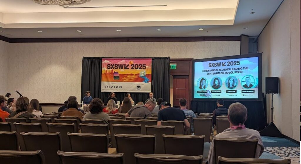 SXSW2025のセッション「Cities and Buildings Leading the Water Reuse Revolution（水再利用の革命を牽引する都市と建物たち）」