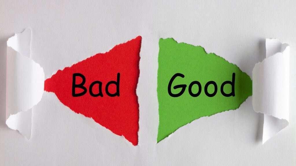 Good or Bad