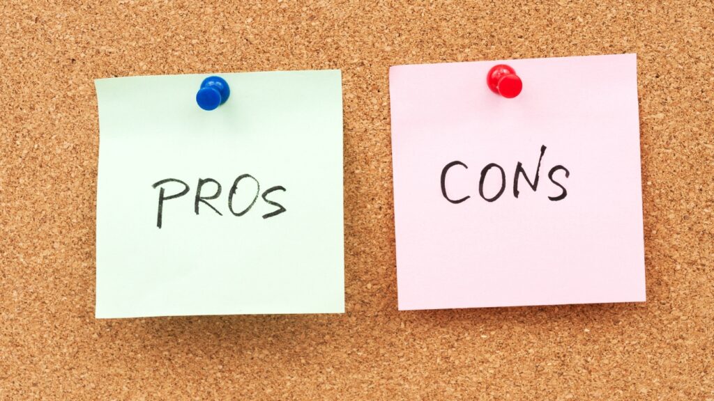 Pros and Cons